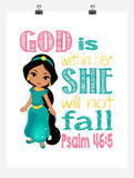 Jasmine Christian Princess Nursery Decor Print, God is within her she will not fall Psalm 46:5