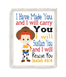 Jessie Toy Story Christian Nursery Decor Print, I Have Made You and I Will Rescue You, Isaiah 46:4