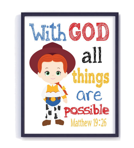 Jessie Toy Story Christian Nursery Decor Print, With God all things are Possible, Matthew 19:26