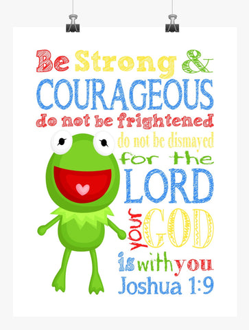 Kermit the Frog Sesame Street Christian Nursery Decor Print, Be Strong & Courageous Joshua 1:9