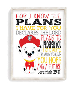Marshall Paw Patrol Christian Nursery Decor Print, For I Know The Plans I Have For You, Jeremiah 29:11