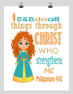 Merida Christian Princess Nursery Decor Art Print - I Can Do All Things Through Christ Who Strengthens Me - Philippians 4:13