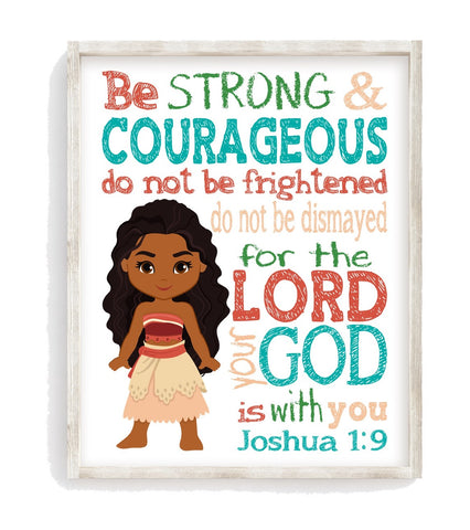 Moana Christian Nursery Decor Print, - Be Strong & Courageous Joshua 1:9