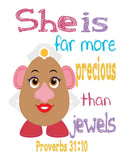 Mrs. Potato Head Toy Story Christian Nursery Decor Unframed Print She is far more Precious than Jewels, Proverbs 31:10