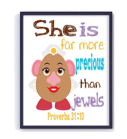 Mrs. Potato Head Toy Story Christian Nursery Decor Print, She is far more Precious than Jewels, Proverbs 31:10