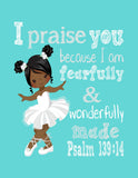 African American Ballerina Christian Nursery Decor Print, Fearfully & Wonderfully Made Psalm 139:14