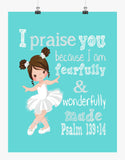 Brunette Ballerina Christian Nursery Decor Print, Fearfully & Wonderfully Made Psalm 139:14