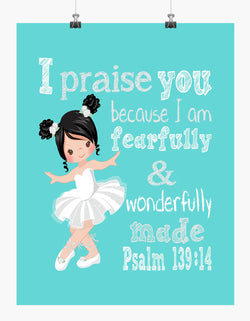 Ballerina with Dark Hair Christian Nursery Decor Print, Fearfully & Wonderfully Made Psalm 139:14