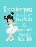 Ballerina with Dark Hair Christian Nursery Decor Print, Fearfully & Wonderfully Made Psalm 139:14