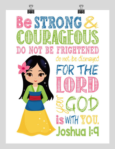 Mulan Christian Princess Nursery Decor Wall Art Print - Be Strong & Courageous Joshua 1:9 Bible Verse - Multiple Sizes