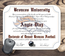 Denver Broncos Ultimate Football Fan Personalized Diploma Mouse Pad