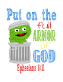 Oscar the Grouch Sesame Street Christian Nursery Decor Print, Put on the Full Armor of God, Ephesians 6:11