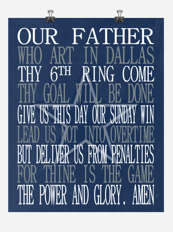 Football Lord's Prayer - Our Father who art in Dallas - Dallas Cowboys Christian print - gift sports wall art - multiple sizes