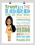 Pocahontas Christian Princess Nursery Decor Wall Art Print - Trust in the Lord with all your heart - Proverbs 3:5-6 Bible Verse - Multiple Sizes