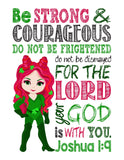 Poison Ivy Superhero Christian Nursery Decor Print - Be Strong & Courageous Joshua 1:9