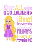 Rapunzel Christian Princess Nursery Decor Print, Above all else Guard your Heart Proverbs 4:23