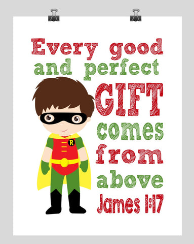 Robin Superhero Christian Nursery Decor Print - Every Good and Perfect Gift Comes From Above - James 1:17