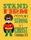 Robin Superhero Christian Nursery Decor Print - Stand Firm Remain Strong - 1 Corinthians 16:13