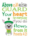 Rocky Paw Patrol Christian Nursery Unframed Print, Above all else Guard your Heart Proverbs 4:23