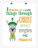 Rocky Paw Patrol Christian Nursery Decor Print, I Can Do All Things through Christ Who Strengthens Me Philippians 4:13
