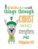 Rocky Paw Patrol Christian Nursery Decor Print, I Can Do All Things through Christ Who Strengthens Me Philippians 4:13