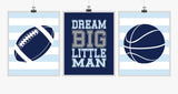 Football  Basketball Sports Nursery Set of 3 Prints Dream Big Little Man