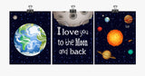 Outer Space Nursery Art Decor Set of 3 Prints - I Love You to the Moon and Back