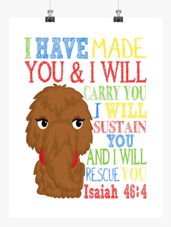 Snuffleupagus Sesame Street Christian Nursery Decor Print, I Have Made You and I Will Rescue You, Isaiah 46:4