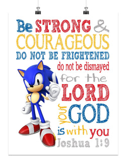Sonic the Hedgehog Christian Nursery Decor Print - Be Strong & Courageous Joshua 1:9