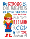 Spidergirl Superhero Christian Nursery Decor Print - Be Strong & Courageous Joshua 1:9