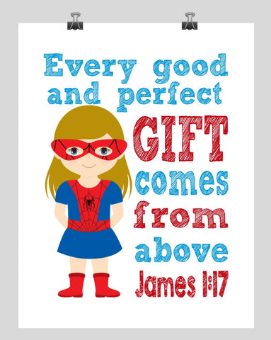 Spidergirl Superhero Christian Nursery Decor Print - Every Good and Perfect Gift Comes From Above - James 1:17