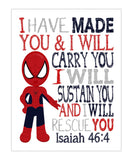Spiderman Christian Superhero Nursery Decor Unframed Print - I have made you and I will rescue you - Isaiah 46:4