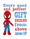 Spiderman Superhero Christian Nursery Decor Print - Every Good and Perfect Gift Comes From Above - James 1:17
