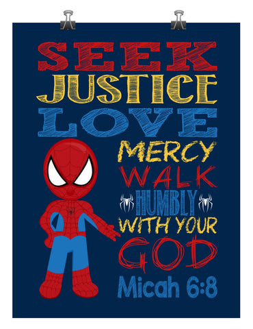 Spiderman Christian Superhero Nursery Decor Art Print - Seek Justice Love Mercy Walk Humbly with your God Micah 6:8