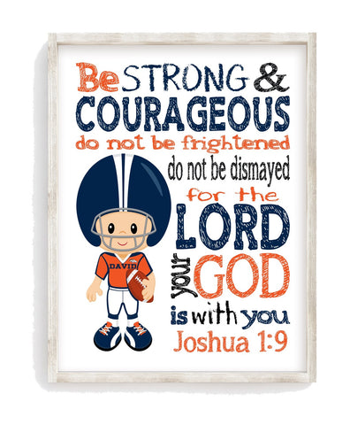 Denver Broncos Personalized Christian Sports Nursery Decor Unframed Print - Be Strong and Courageous Joshua 1:9