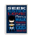 Batman Superhero Christian Nursery Decor Unframed Print Seek Justice Love Mercy  Micah 6:8