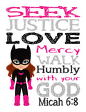 Batgirl Superhero Christian Nursery Decor Print - Seek Justice Love Mercy - Micah 6:8