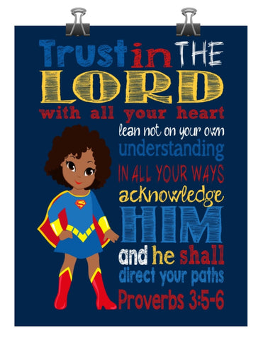 African American Supergirl Christian Superhero Nursery Decor Art Print - Trust in the Lord with all your heart - Proverbs 3:5-6