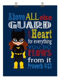 Batgirl Superhero Christian Nursery Decor Print - Above all else Guard your Heart - Proverbs 4:23