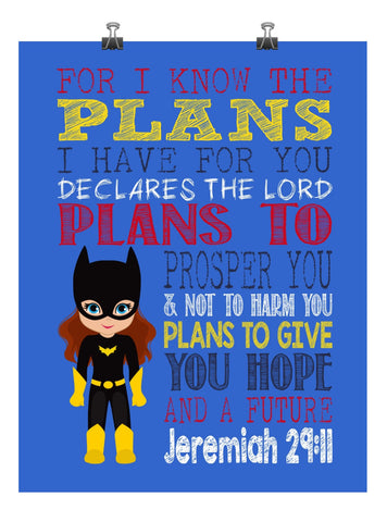 Batgirl Superhero Christian Nursery Decor Print - For I Know The Plans I Have For You - Jeremiah 29:11