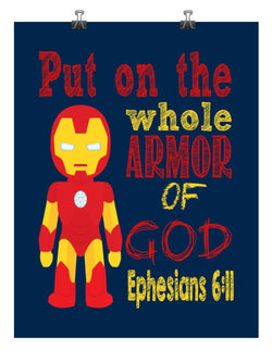 Ironman Christian Superhero Nursery Decor Art Print - Ephesians 6:11 - Put on the whole Armor of God - Multiple Sizes