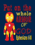 Ironman Christian Superhero Nursery Decor Art Print - Ephesians 6:11 - Put on the whole Armor of God - Multiple Sizes
