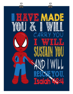 Spiderman Christian Superhero Nursery Decor Wall Art Print - I have made you and I will rescue you - Isaiah 46:4