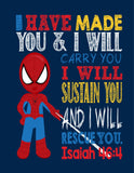 Spiderman Christian Superhero Nursery Decor Wall Art Print - I have made you and I will rescue you - Isaiah 46:4