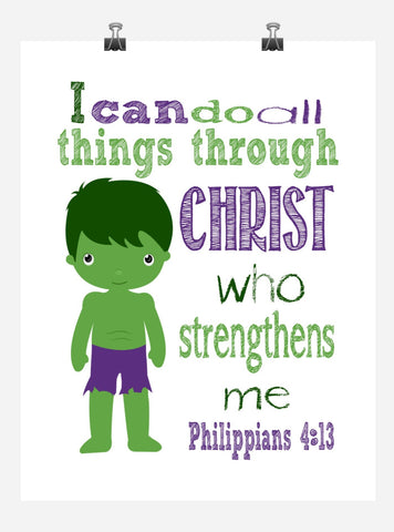 Hulk Superhero Christian Nursery Decor Art Print - I Can Do All Things Through Christ Who Strengthens Me - Philippians 4:13