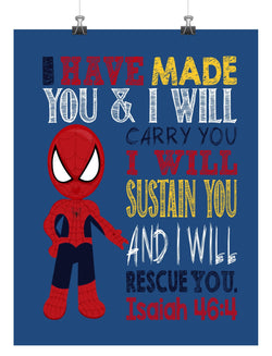 Spiderman Christian Superhero Nursery Decor Wall Art Print - I have made you and I will rescue you - Isaiah 46:4