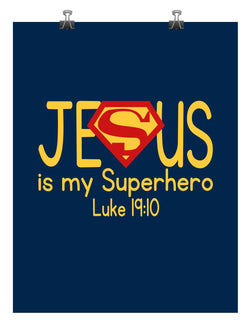 Superman Christian Superhero Nursery Decor Art Print - Jesus Is My Superhero - Luke 19:10