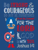Captain America Superhero Christian Nursery Decor Print, Be Strong and Courageous Joshua 1:9