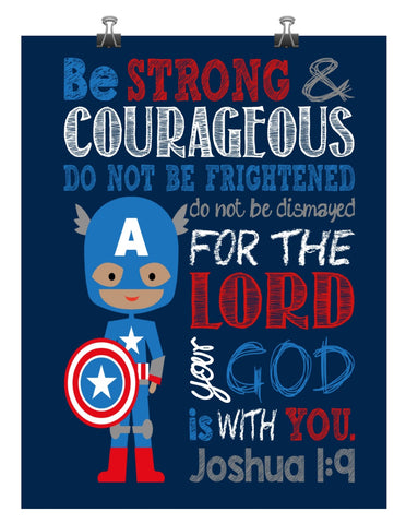 Captain America Superhero Christian Nursery Decor Print, Be Strong & Courageous Joshua 1:9