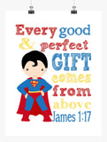 Superman Superhero Christian Nursery Print - Every Good and Perfect Gift Comes From Above